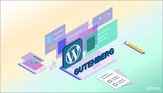 Gutenberg WordPress: Guía completa, qué es y cómo funciona